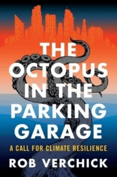 The Octopus in the Parking Garage av Rob Verchick