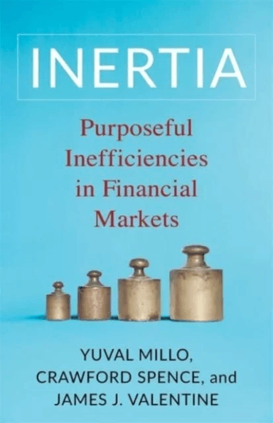 Inertia av Yuval Millo, Crawford Spence, James J. Valentine