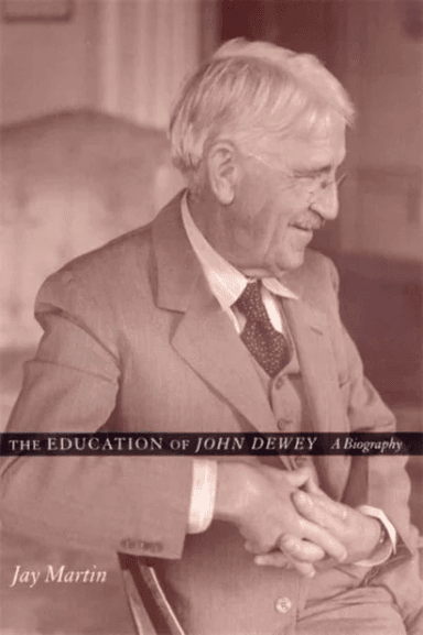 The Education of John Dewey av Jay Martin