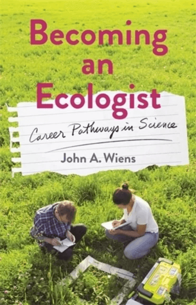 Becoming an Ecologist av John Wiens