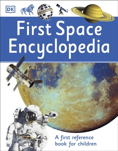 First Space Encyclopedia av DK