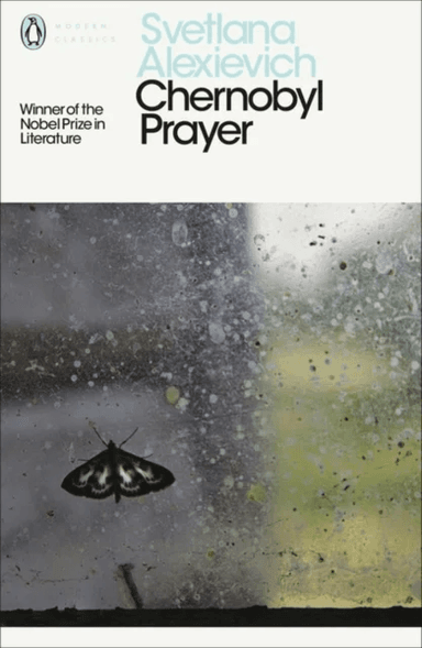 Chernobyl Prayer av Svetlana Alexievich