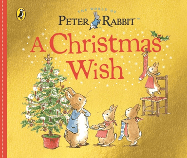 Peter Rabbit Tales: A Christmas Wish av Beatrix Potter