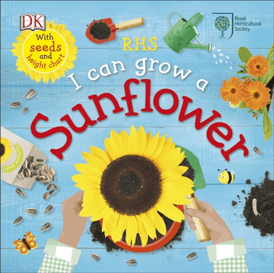 RHS I Can Grow A Sunflower av Royal Horticultural Society (DK Rights) (DK IPL)