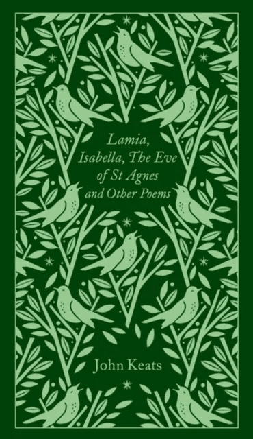 Lamia, Isabella, The Eve of St Agnes and Other Poems av John Keats