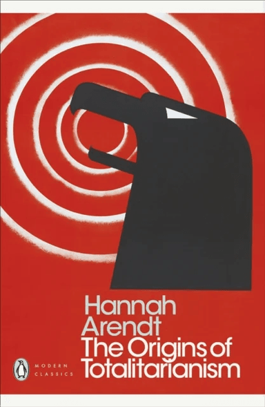 The origins of totalitarianism av Hannah Arendt