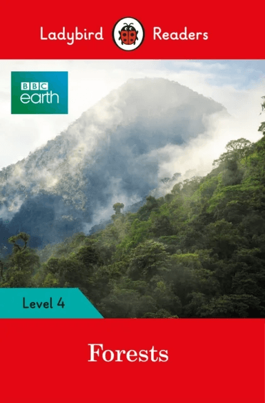 Ladybird Readers Level 4 - BBC Earth - Forests (ELT Graded Reader) av Ladybird