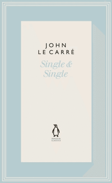 Single &amp; Single av John Le Carré