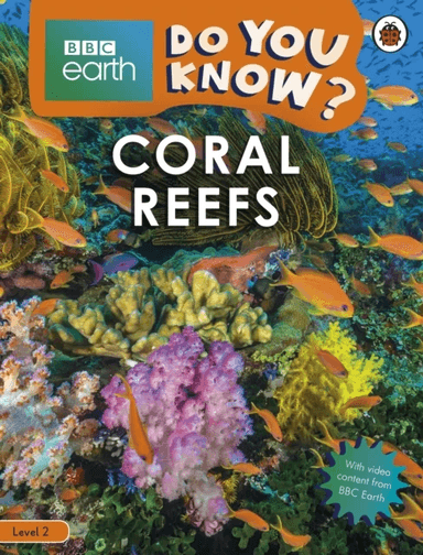 Do You Know? Level 2 - BBC Earth Coral Reefs av Ladybird