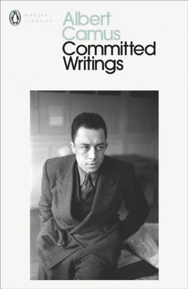 Committed Writings av Albert Camus