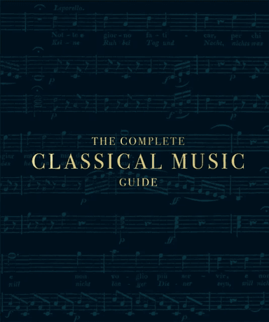 The Complete Classical Music Guide av DK