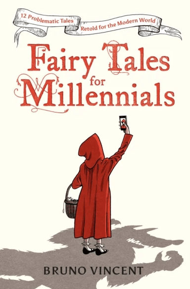 Fairy Tales for Millennials av Bruno Vincent