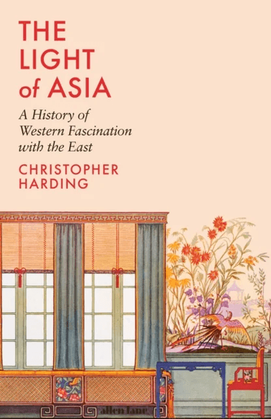 The Light of Asia av Christopher Harding