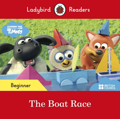 Ladybird Readers Beginner Level - Timmy - The Boat Race (ELT Graded Reader) av Ladybird