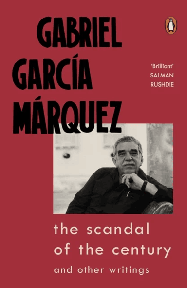 The Scandal of the Century av Gabriel García Márquez