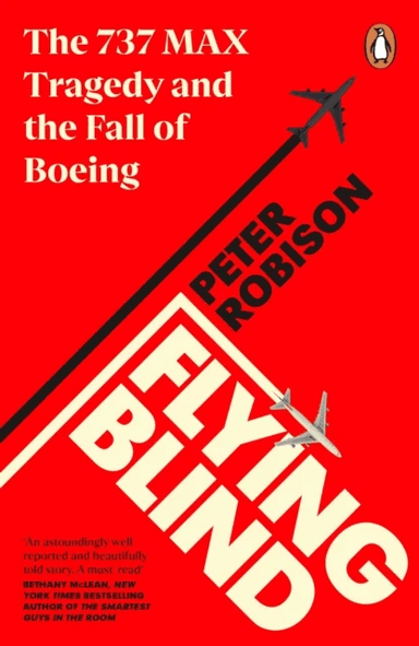 Flying Blind av Peter Robison