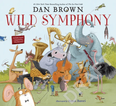 Wild Symphony av Dan Brown