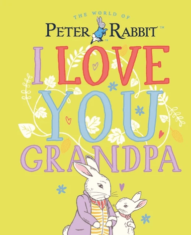 Peter Rabbit I Love You Grandpa av Beatrix Potter
