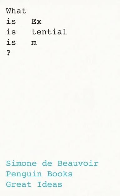 What Is Existentialism? av Simone de Beauvoir