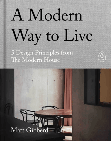 A Modern Way to Live av Matt Gibberd