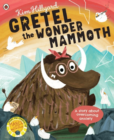 Gretel the Wonder Mammoth av Kim Hillyard