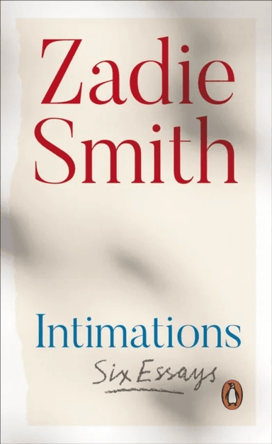 Intimations av Zadie Smith