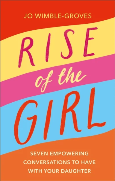 Rise of the Girl av Jo Wimble-Groves
