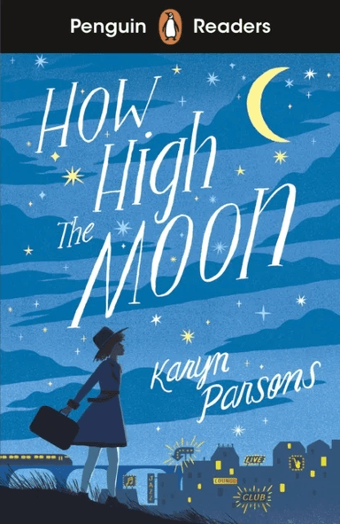 Penguin Readers Level 4: How High The Moon (ELT Graded Reader) av Karyn Parsons