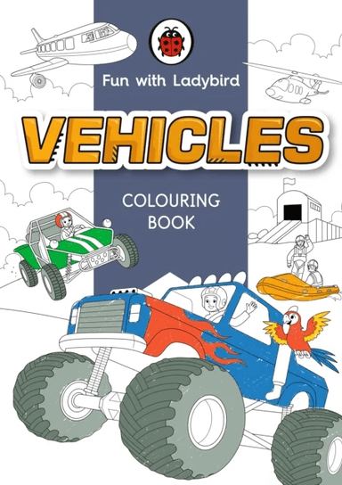 Fun With Ladybird: Colouring Book: Vehicles av Ladybird