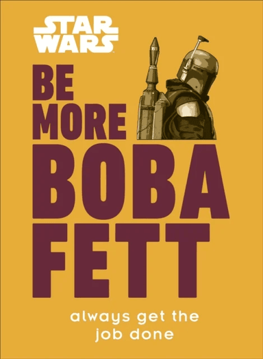 Star Wars Be More Boba Fett av Joseph Jay Franco