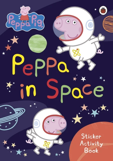 Peppa Pig: Peppa in Space Sticker Activity Book av Peppa Pig