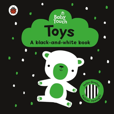 Baby Touch: Toys: a black-and-white book av Ladybird