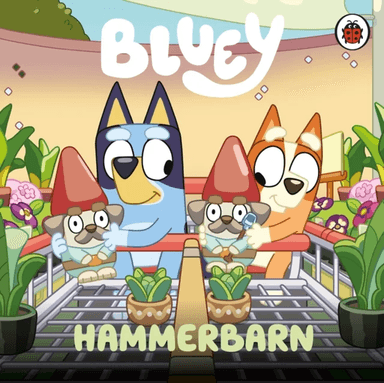 Bluey: Hammerbarn av Bluey