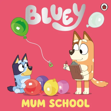 Bluey: Mum School av Bluey