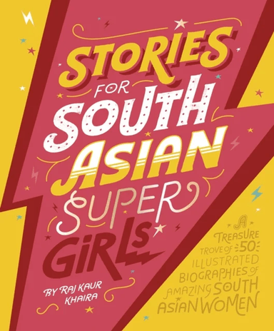 Stories for South Asian Supergirls av Raj Kaur Khaira