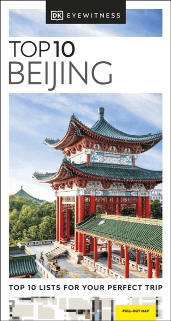 DK Top 10 Beijing av DK Travel