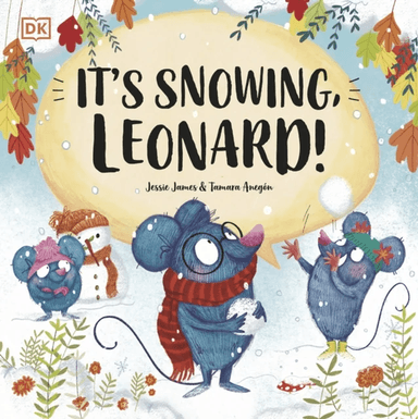 It's Snowing, Leonard! av Jessie James