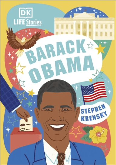 DK Life Stories Barack Obama av Stephen Krensky