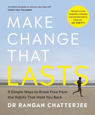 Make Change That Lasts av Dr Rangan Chatterjee