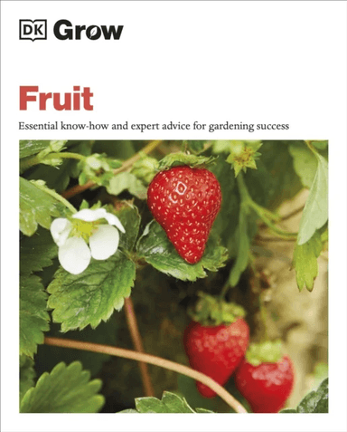 Grow Fruit av Holly Farrell