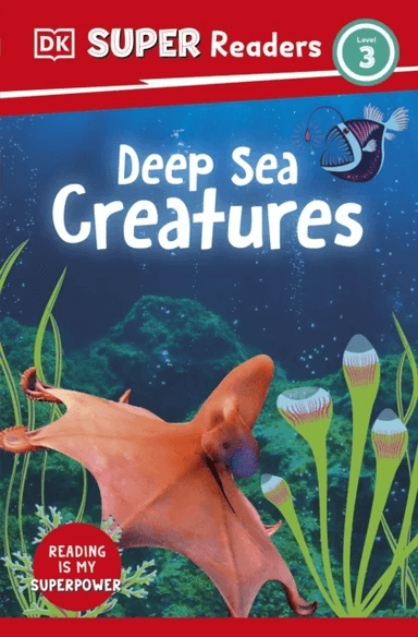 DK Super Readers Level 3 Deep-Sea Creatures av DK