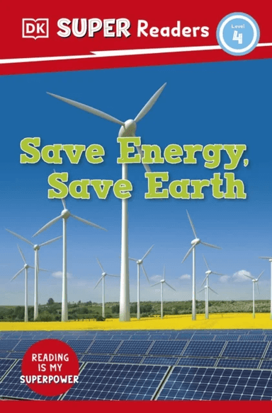 DK Super Readers Level 4 Save Energy, Save Earth av DK