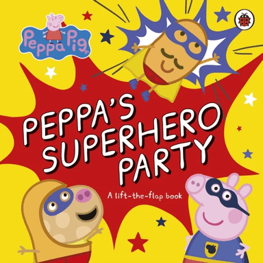 Peppa Pig: Peppa's Superhero Party av Peppa Pig
