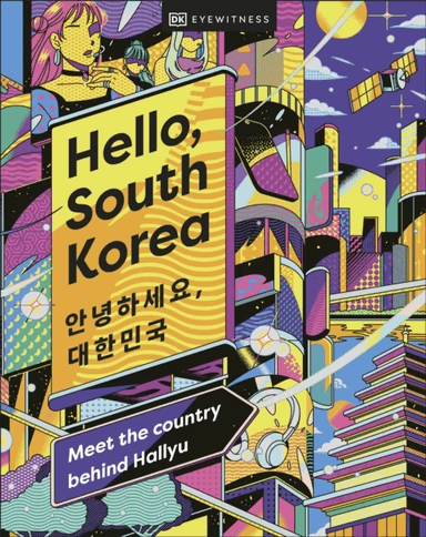 Hello, South Korea av DK Travel