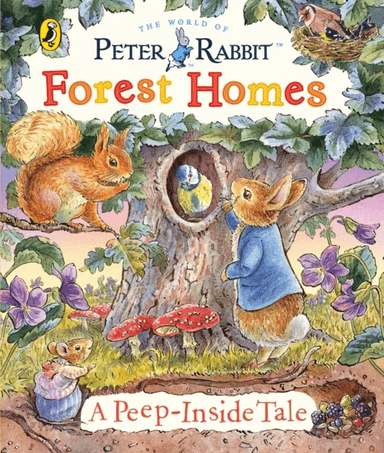 Peter Rabbit: Forest Homes A Peep-Inside Tale av Beatrix Potter