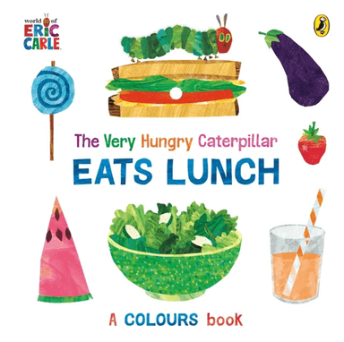 The Very Hungry Caterpillar Eats Lunch av Eric Carle