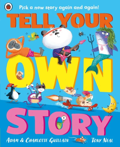 Tell Your Own Story av Adam Guillain, Charlotte Guillain
