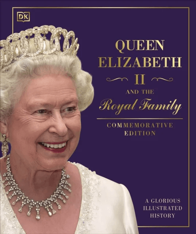 Queen Elizabeth II and the Royal Family av DK