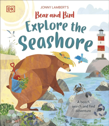 Jonny Lambert¿s Bear and Bird Explore the Seashore av Jonny Lambert