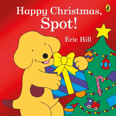Happy Christmas, Spot! av Eric Hill